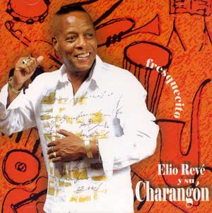 Elio Reve y su Charangon