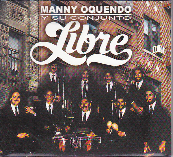 Manny Oquendo y Conjunto Libre