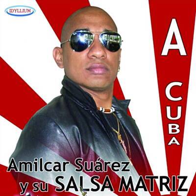 Amilcar y su Salsa Matriz
